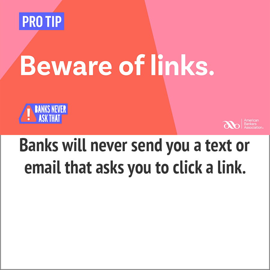 Beware of text and emailed links - pro tip to prevent fraud