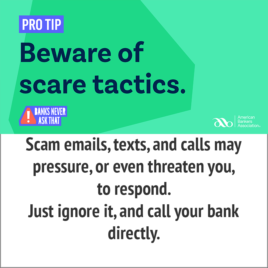 Beware of scare tactics - pro tip to prevent fraud